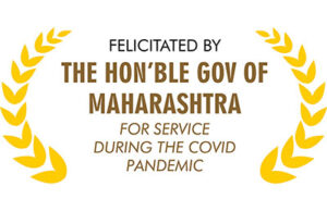 A certificate with a gold laurel design, text reading "Felicitated by The Hon'ble Gov of Maharashtra for Service during the Covid Pandemic."