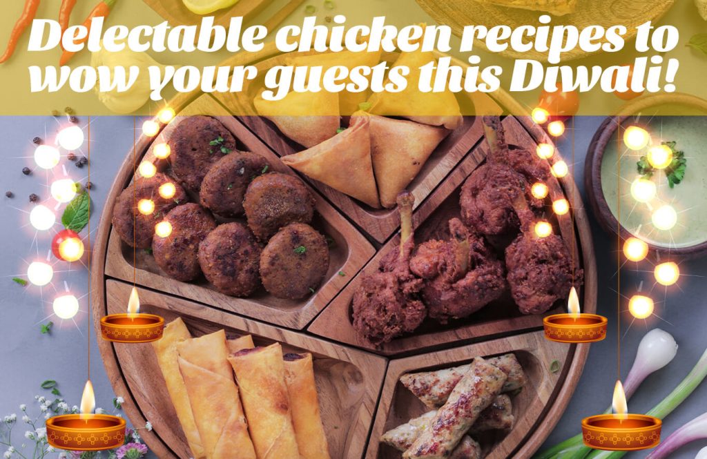 Delectable chicken recipes to wow your guests this Diwali! - Antibiotic free - Hormone Free - Zorabian Chicken - Order Fresh Chicken Online