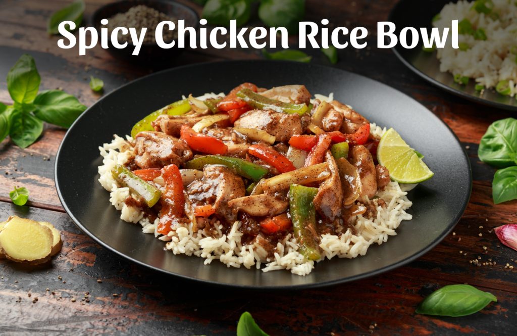 Spicy Chicken Rice Bowl - Antibiotic free - Hormone Free - Zorabian Chicken - Order Fresh Chicken Online
