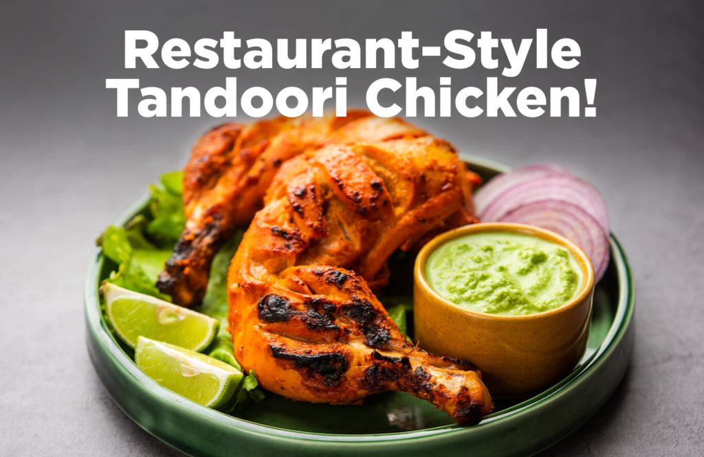 Restaurant-Style Tandoori Chicken s - Antibiotic free - Hormone Free - Zorabian Chicken - Order Fresh Chicken Online